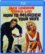 HOW TO MURDER YOUR WIFE