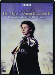 IN MEMORY OF HER MAJESTY QUEEN ELIZABETH II