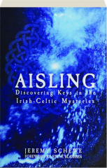 AISLING: Discovering Keys in the Irish-Celtic Mysteries