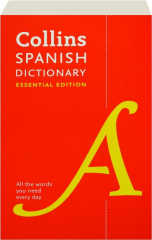 COLLINS SPANISH DICTIONARY: Essential Edition