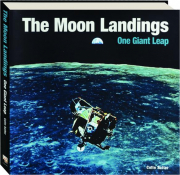 THE MOON LANDINGS: One Giant Leap