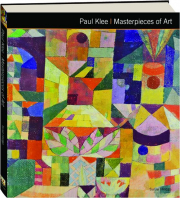 PAUL KLEE: Masterpieces of Art