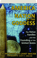 AMERICA--Nation of the Goddess: The Venus Families and the Founding of the United States