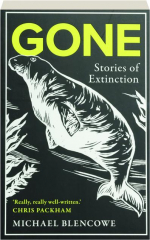 GONE: Stories of Extinction
