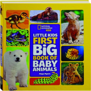 LITTLE KIDS FIRST BIG BOOK OF BABY ANIMALS