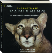THE PHOTO ARK VANISHING: The World's Most Vulnerable Animals