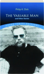 THE VARIABLE MAN: And Other Stories