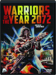 WARRIORS OF THE YEAR 2072