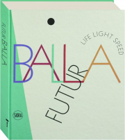 FUTURBALLA: Life Light Speed