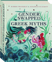 GENDER SWAPPED GREEK MYTHS