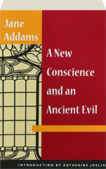 A NEW CONSCIENCE AND AN ANCIENT EVIL