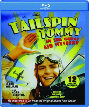 TAILSPIN TOMMY IN THE GREAT AIR MYSTERY