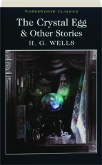 THE CRYSTAL EGG & OTHER STORIES