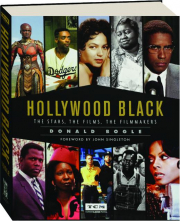 HOLLYWOOD BLACK: The Stars, the Films, the Filmmakers