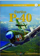 CURTISS P-40, VOL. I: Camouflage & Decals