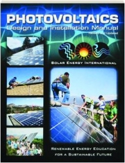 PHOTOVOLTAICS, REVISED: Design and Installation Manual