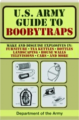 U.S. ARMY GUIDE TO BOOBYTRAPS