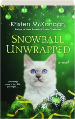 SNOWBALL UNWRAPPED
