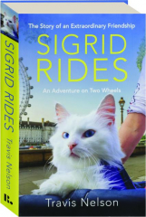 SIGRID RIDES: An Adventure on Two Wheels