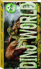 DINO WORLD: A 3-D Prehistoric Dinosaur Pop-Up Book