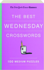 <I>THE NEW YORK TIMES</I> GAMES THE BEST WEDNESDAY CROSSWORDS