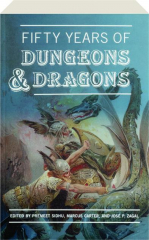 FIFTY YEARS OF DUNGEONS & DRAGONS