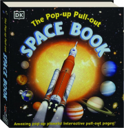 THE POP-UP, PULL-OUT SPACE BOOK