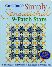 CAROL DOAK'S SIMPLY SENSATIONAL 9-PATCH STARS