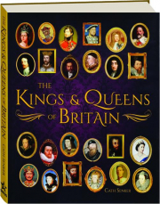 THE KINGS & QUEENS OF BRITAIN
