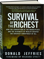 SURVIVAL OF THE RICHEST