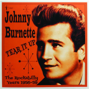 JOHNNY BURNETTE: Tear It Up