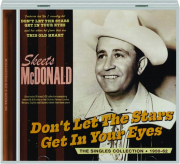 SKEETS MCDONALD: Don't Let the Stars Get in Your Eyes