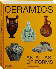 CERAMICS: An Atlas of Forms