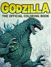 GODZILLA: The Official Coloring Book