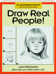 DRAW REAL PEOPLE! Discover Drawing Series
