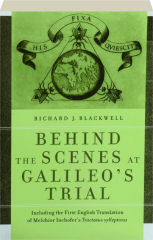 BEHIND THE SCENES AT GALILEO'S TRIAL