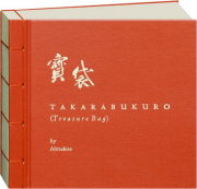 TAKARABUKURO (TREASURE BAG): A Netsuke Artist Notebook