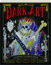 DARK ART: A Horror Coloring Book
