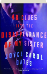 48 CLUES INTO THE DISAPPEARANCE OF MY SISTER