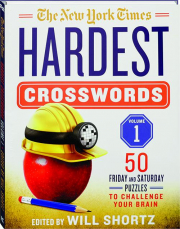 THE NEW YORK TIMES HARDEST CROSSWORDS, VOLUME 1