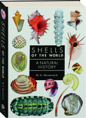 SHELLS OF THE WORLD: A Natural History