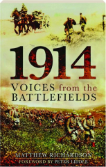 1914: Voices from the Battlefields