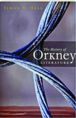 THE HISTORY OF ORKNEY LITERATURE