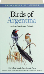 BIRDS OF ARGENTINA AND THE SOUTH-WEST ATLANTIC
