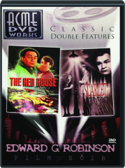 EDWARD G. ROBINSON: The Red House / Scarlet Street