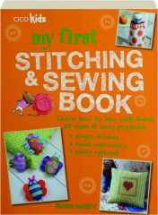 MY FIRST STITCHING & SEWING BOOK