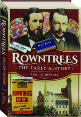 ROWNTREE'S: The Early History
