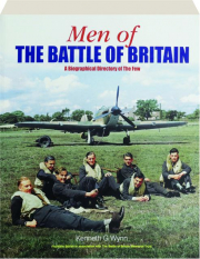 MEN OF THE BATTLE OF BRITAIN: A Biographical Directory of The Few