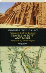 TRAVELS IN EGYPT AND NUBIA: Stanfords Travel Classics