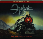 FOGHAT: Slow Ride